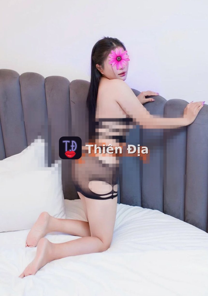 Mộc Trà Thần – gái gọi Quận 9 – Thiên Địa – gaigoi
