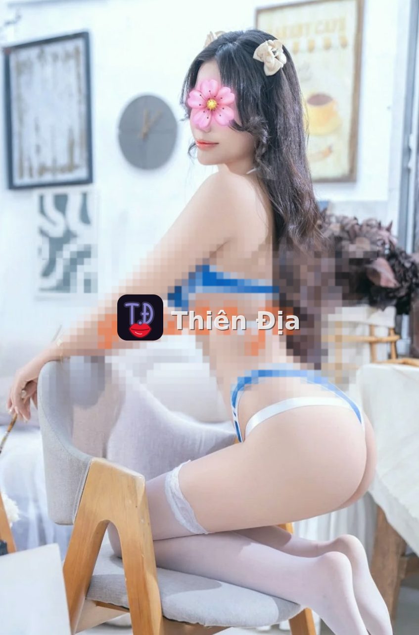 Linh Nhi – gái gọi Quận 8 – Thiên Địa – gaigoi